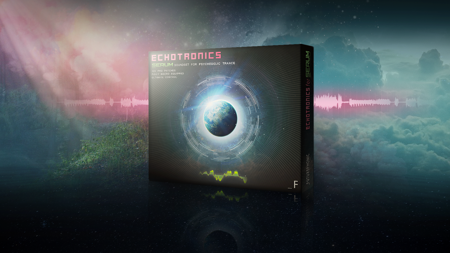 [Echotronics] for Serum - Futurephonic